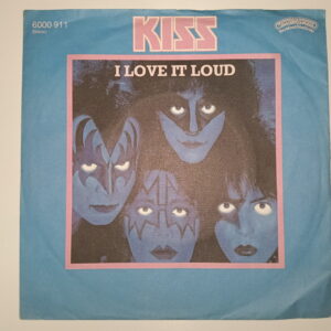 KISS 7" Single I Love It loud / Killer (Germany)